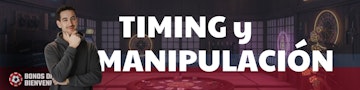 Timing manipulacion bonos bienvenida