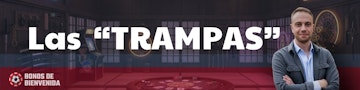 Trampas bonos bienvenida