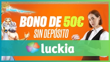 Luckia bono sin deposito