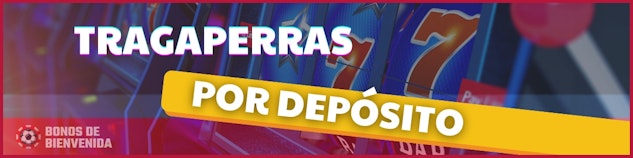Tragaperras con bono por deposito