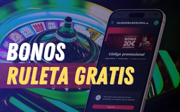 Bonos ruleta gratis