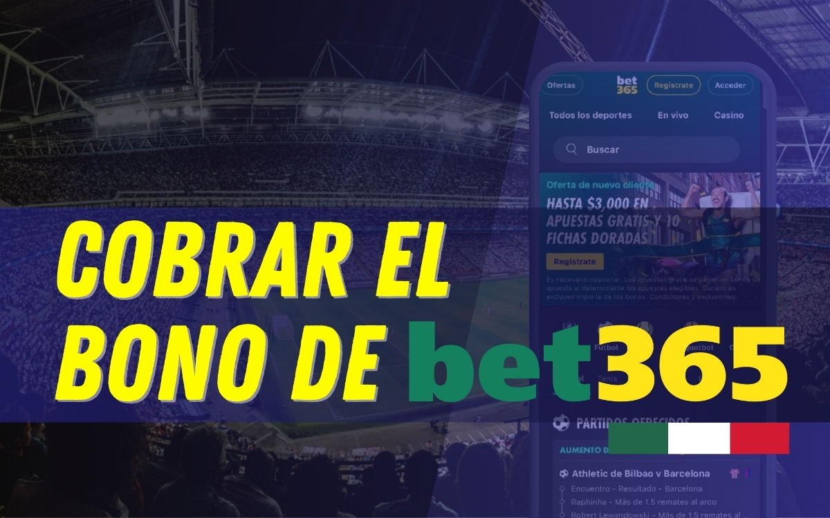 Cobrar bono bet365