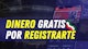 Dinero gratis registrarte mexico